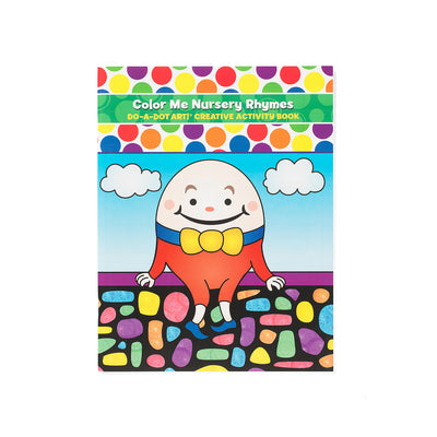 Do A Dot Art Color Me Nursery Rhymes creative activity book featuring Humpty Dumpty illustration on cover