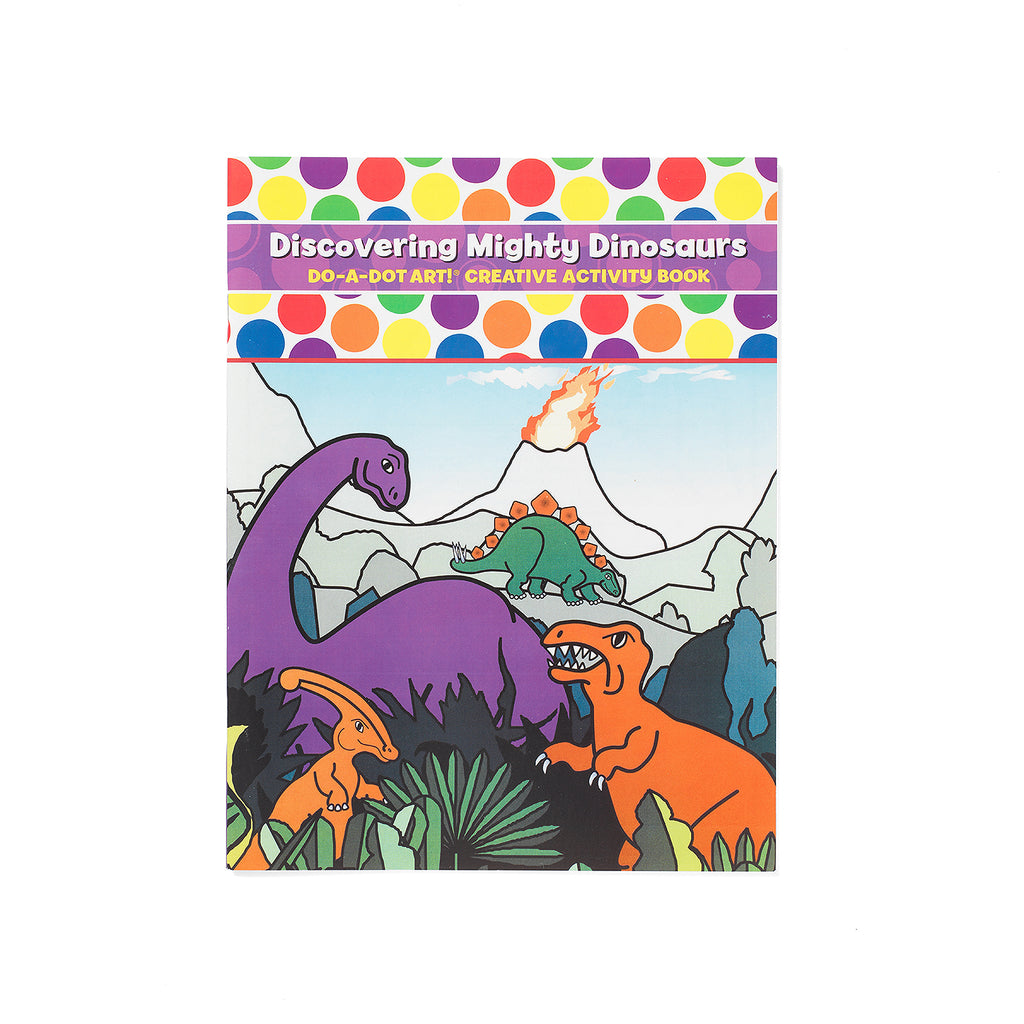 Do-A-Dot Art! Discovering Mighty Dinosaurs creative activity book cover featuring colorful dinosaurs including T-Rex, Apatosaurus, and Triceratops in a prehistoric scene.