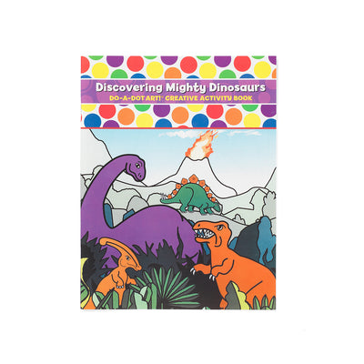Do-A-Dot Art! Discovering Mighty Dinosaurs creative activity book cover featuring colorful dinosaurs including T-Rex, Apatosaurus, and Triceratops in a prehistoric scene.